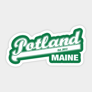 Potland, Maine est. 2013 Sticker